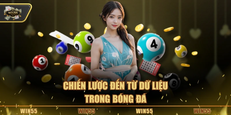 Chiến lược đến từ dữ liệu trong bóng đá