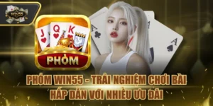 phỏm win55