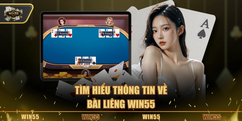 Tìm hiểu thông tin về bài liêng Win55
