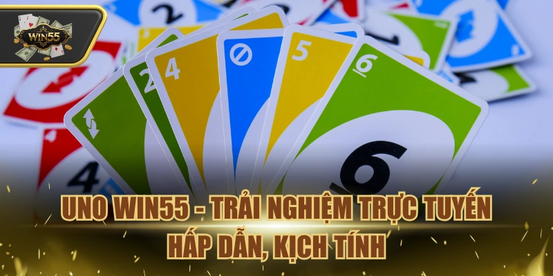 Uno win55